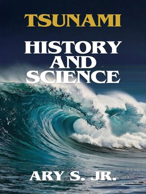 cover image of Tsunami History and Science